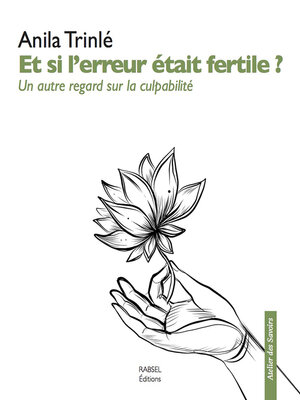 cover image of Et si l'erreur était fertile ?